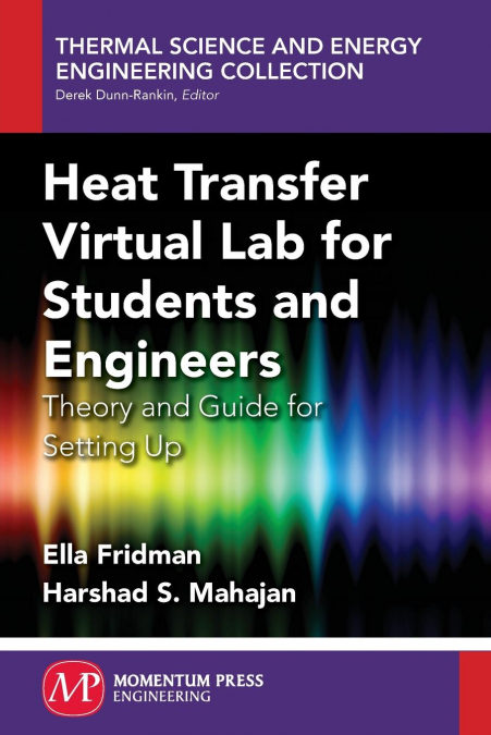 Heat Transfer Virtual Lab for Students and Engineers