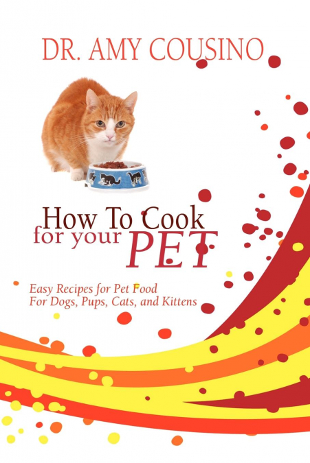 How to Cook for Your Pet