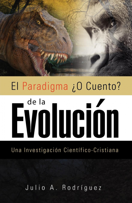 'El Paradigma O Cuento de la Evolucion'