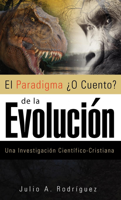 'El Paradigma O Cuento de la Evolucion'
