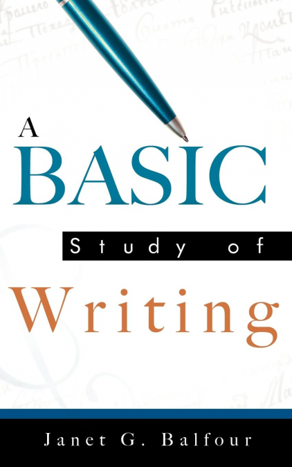 A Basic Study of Writing