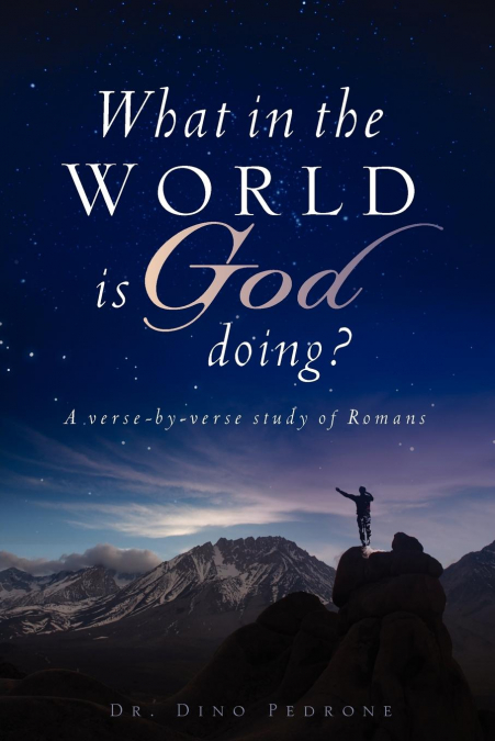 What in the World Is God Doing?