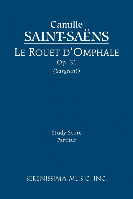 Le rouet d’Omphale, Op.31
