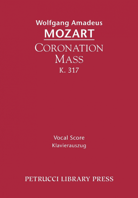 Coronation Mass, K. 317