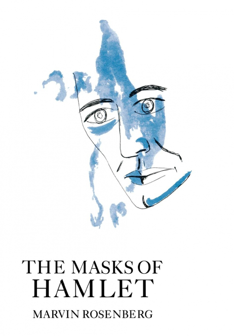 The Masks of Hamlet