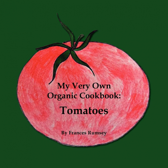 My Very Own Organic Cookbook