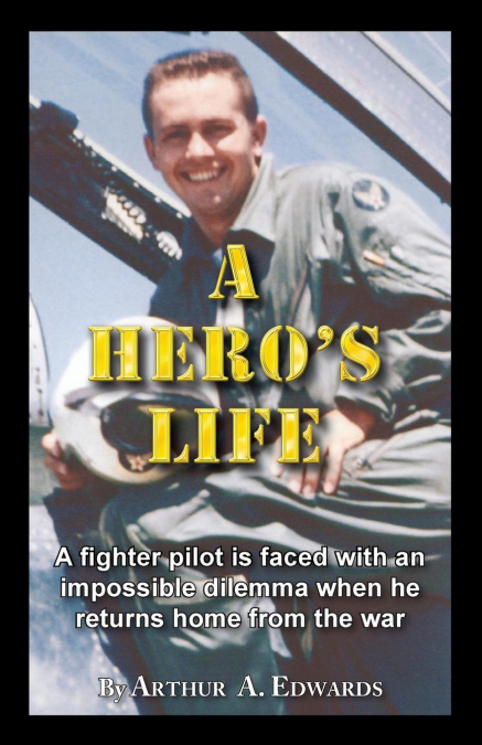 A Hero's Life