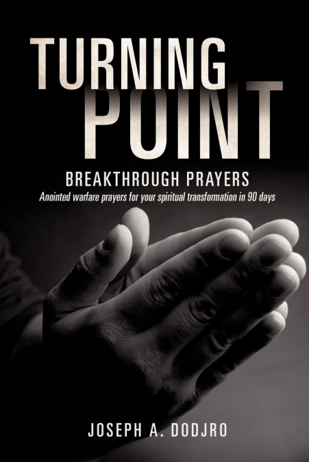 TURNING POINT BREAKTHROUGH PRAYERS