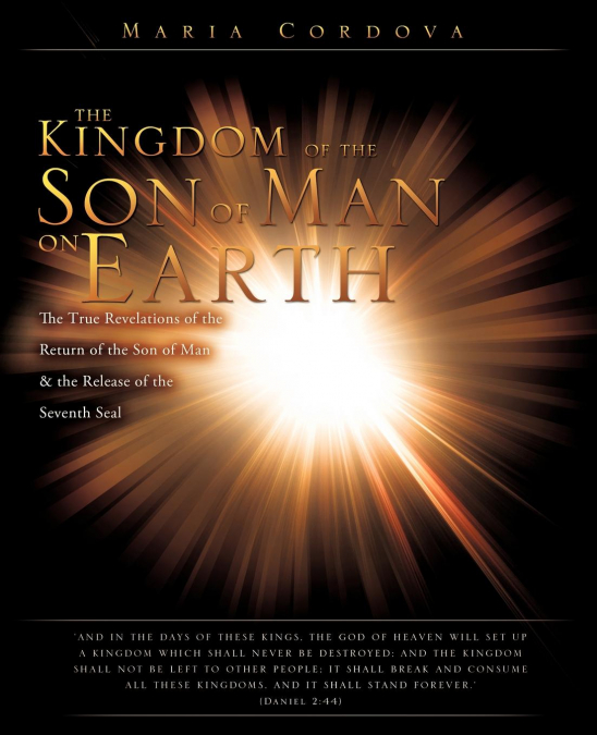 The Kingdom of the Son of Man on Earth