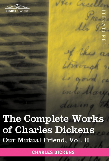 The Complete Works of Charles Dickens (in 30 Volumes, Illustrated)