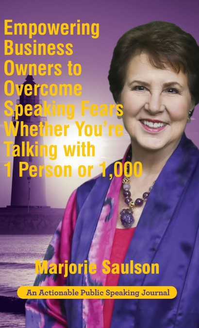 Empowering Business Owners to Overcome Speaking Fears Whether You're Talking with 1 Person or 1,000