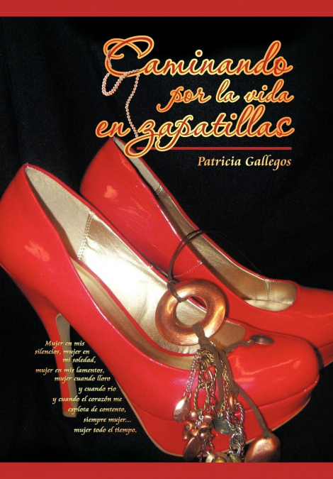 Caminando Por La Vida En Zapatillas