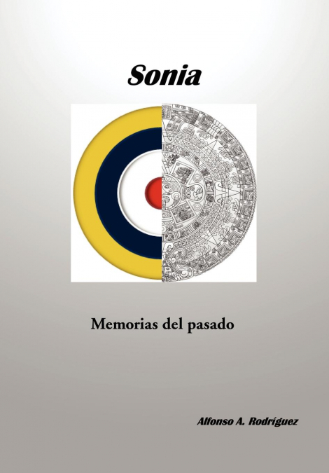 Sonia Memorias del Pasado