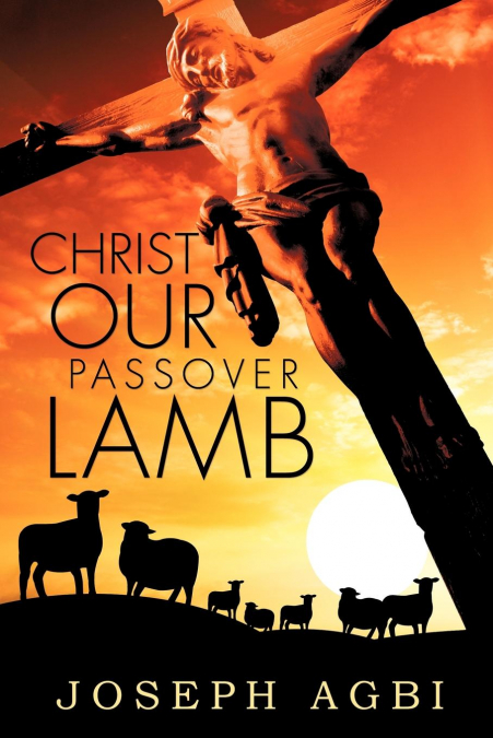 CHRIST OUR PASSOVER LAMB