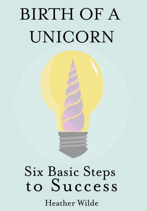 Birth of a Unicorn