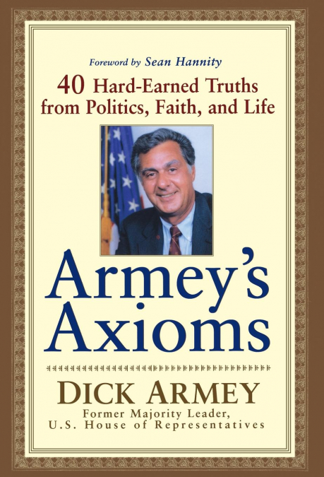Armey’s Axioms