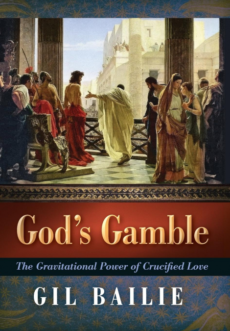 God’s Gamble