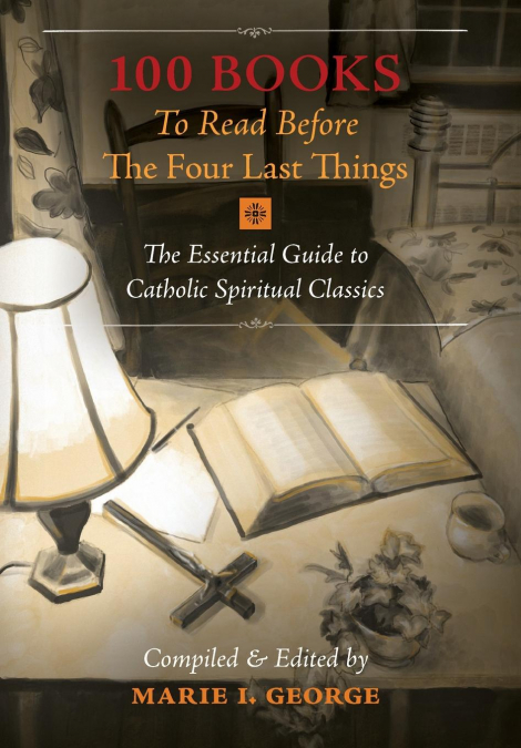 100 Books To Read Before The Four Last Things
