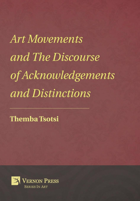 Art Movements and The Discourse of Acknowledgements and Distinctions