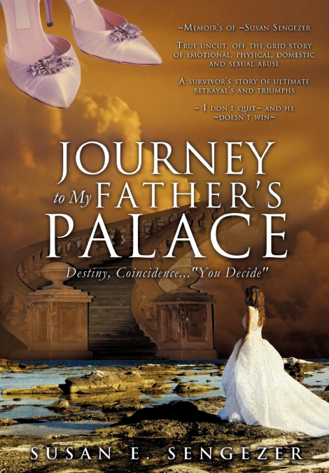 Journey to My Father’s Palace