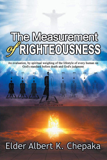 The Measurement of Righteousness