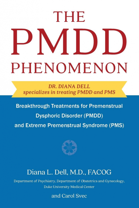 The PMDD Phenomenon