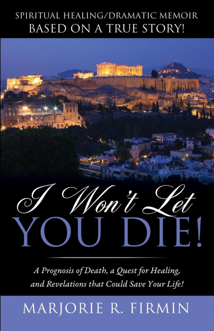 I Won't Let You Die!