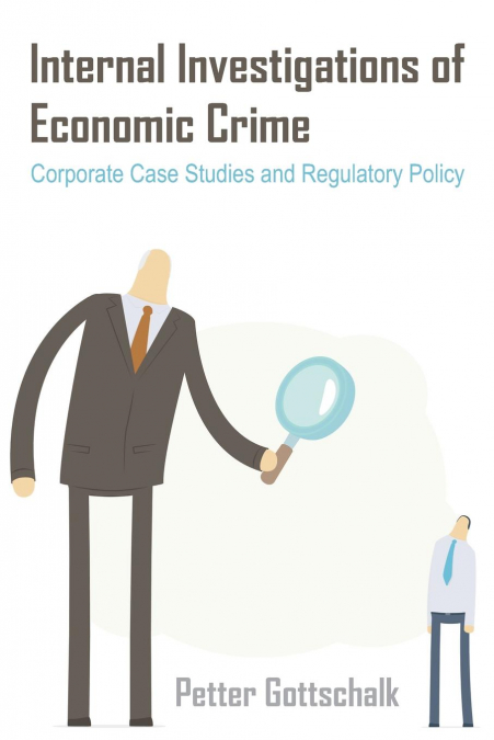 Internal Investigations of Economic Crime