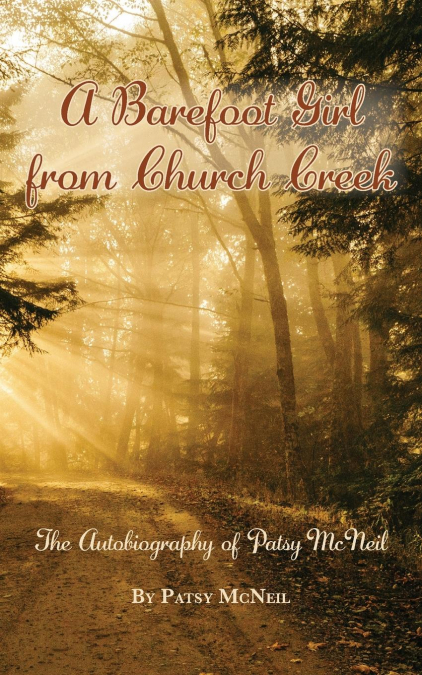 A Barefoot Girl From Church Creek