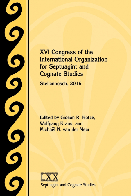 XVI Congress of the International Organization for Septuagint and Cognate Studies