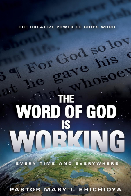 The Word of God Is Working