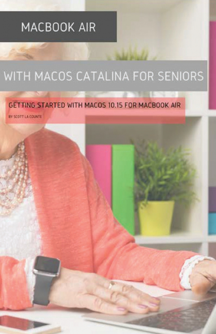 MacBook Air (Retina) with macOS Catalina For Seniors