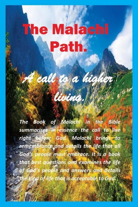 The Malachi Path