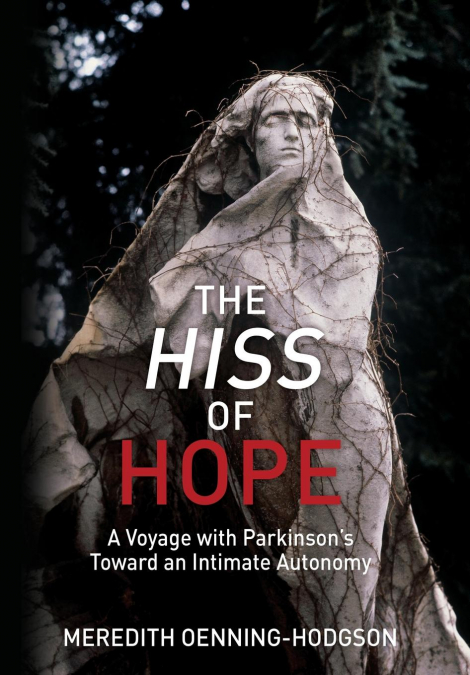 The Hiss of Hope