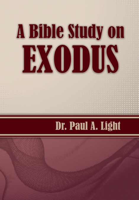 A Bible Study on Exodus
