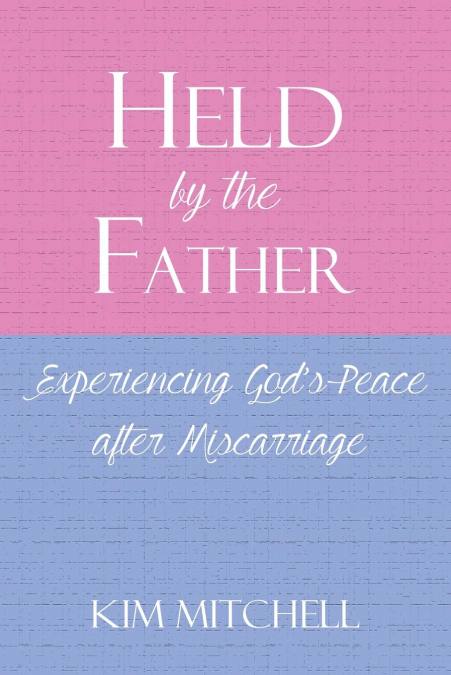 Held by the Father