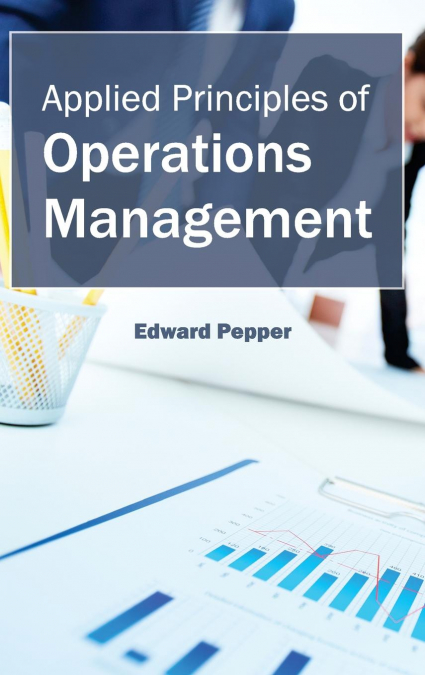 Applied Principles of Operations Management