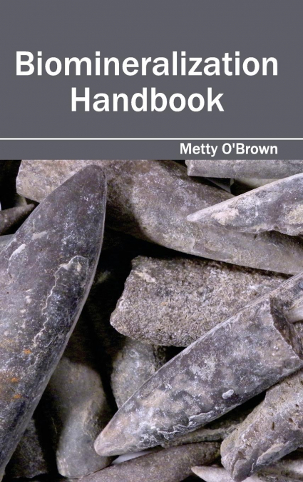 Biomineralization Handbook