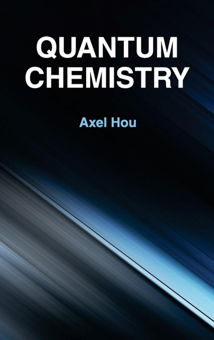 Quantum Chemistry