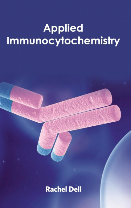 Applied Immunocytochemistry