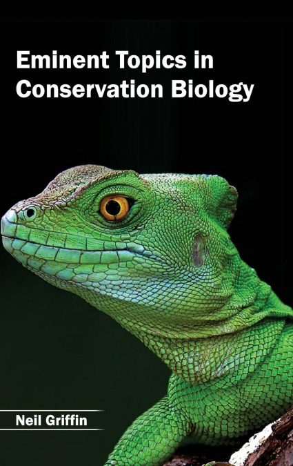 Eminent Topics in Conservation Biology