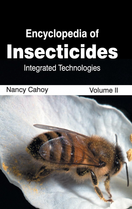 Encyclopedia of Insecticides