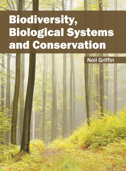Biodiversity, Biological Systems and Conservation