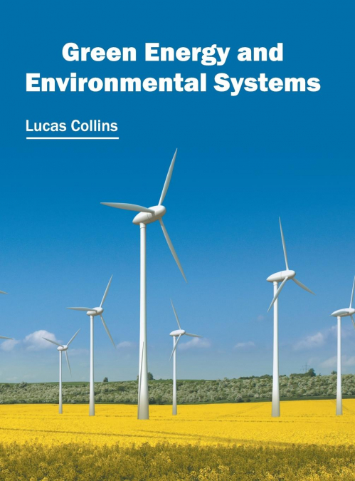 Green Energy and Environmental Systems