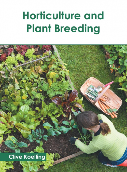 Horticulture and Plant Breeding