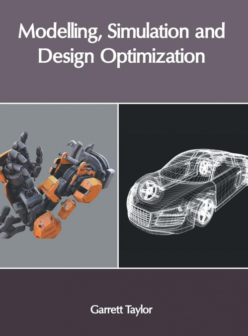 Modelling, Simulation and Design Optimization