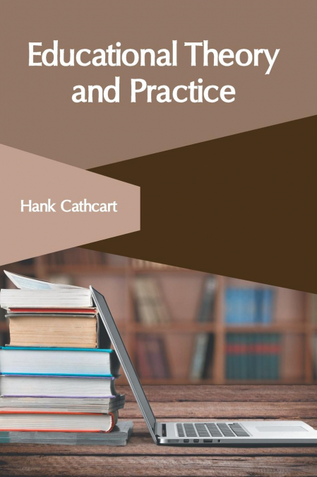 Educational Theory and Practice