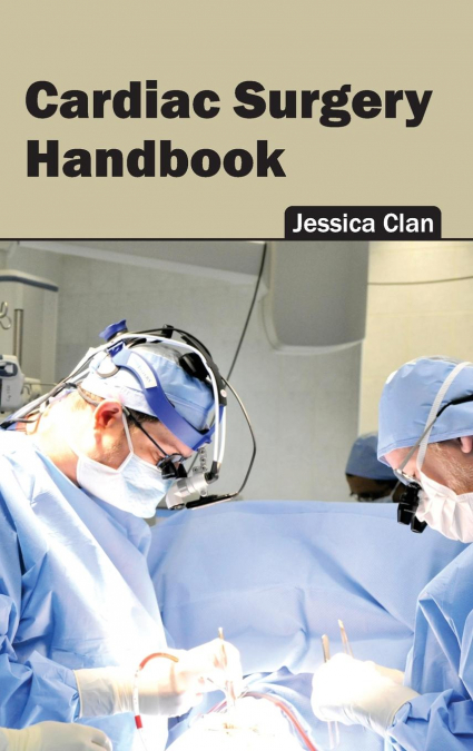 Cardiac Surgery Handbook