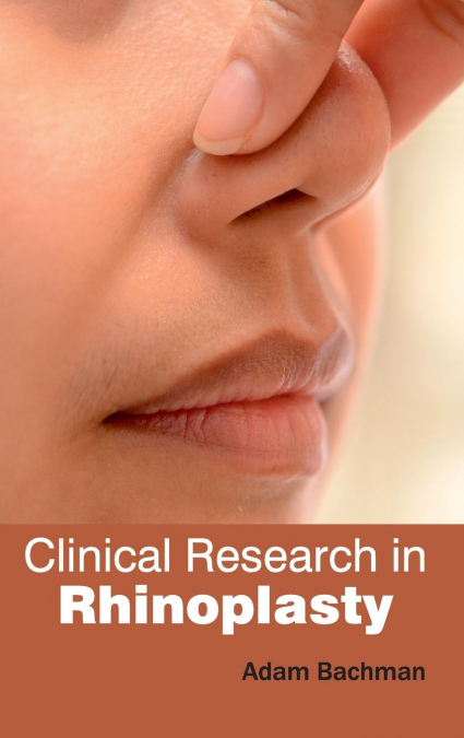 Clinical Research in Rhinoplasty