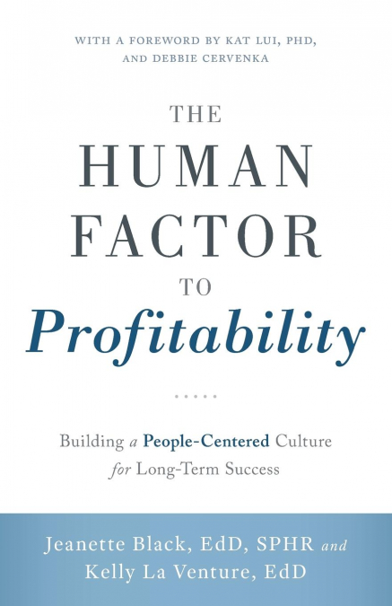 The Human Factor to Profitability